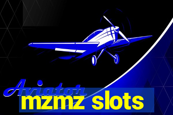 mzmz slots